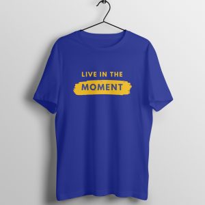 Live in the Moment Royal Blue Men's T-Shirt